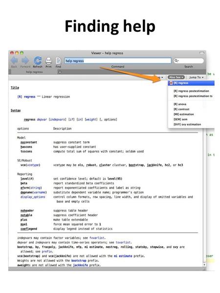 Finding help. Stata manuals You have all these as pdf! Check the folder /Stata12/docs.