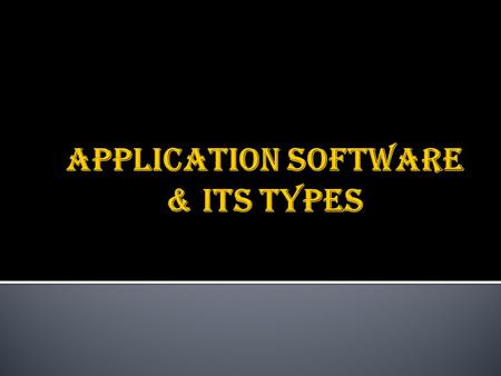  Software- Collection of computer programs and related data that provide the instructions for telling a computer what to do and how to do it. Software.