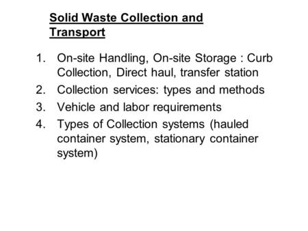 Solid Waste Collection and Transport