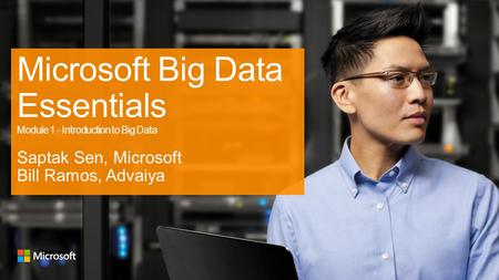 Microsoft Big Data Essentials Module 1 - Introduction to Big Data