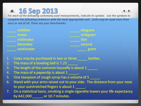 16 Sep 2013 _____ milliliter _____ kilogram