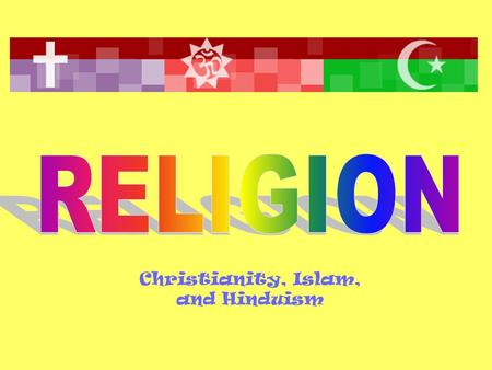 Christianity, Islam, and Hinduism. Christians worship in churches and their leaders are known as priests or ministers. Christianity is the largest world.