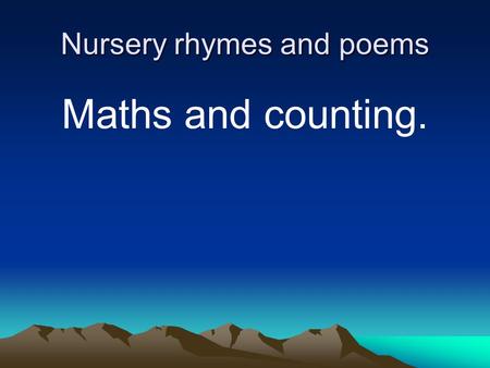 Nursery rhymes and poems