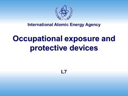 Occupational exposure and protective devices