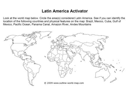 Essential Question: Where are the major physical features and nations of Latin America located?