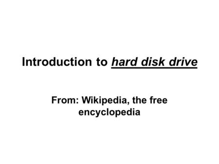 Introduction to hard disk drive