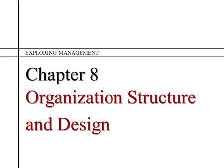 Organization Structure and Design