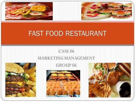 CASE 06 MARKETING MANAGEMENT GROUP 06