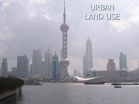 URBAN LAND USE.