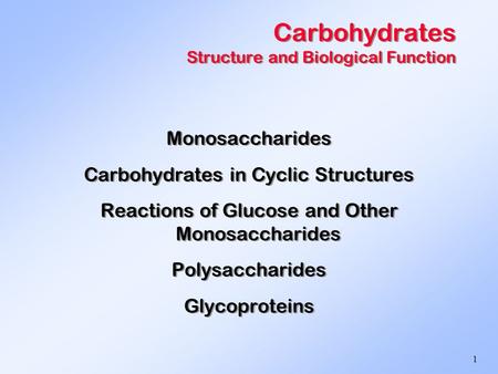 Carbohydrates Structure and Biological Function