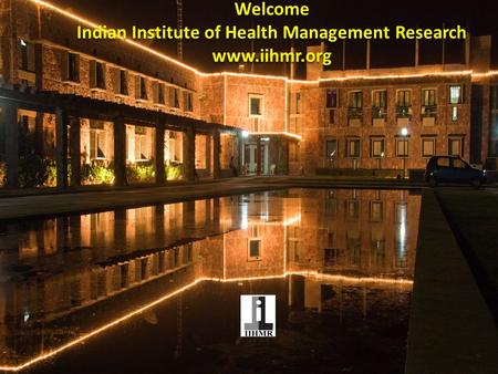 Indian Institute of Health Management Research