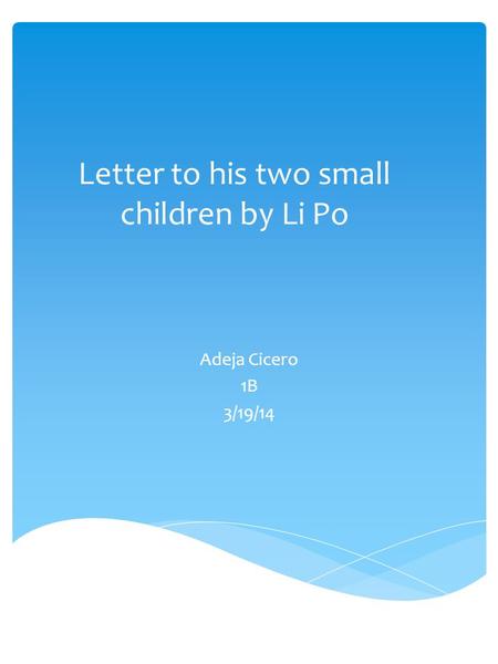 Letter to his two small children by Li Po