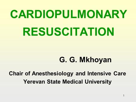 CARDIOPULMONARY RESUSCITATION