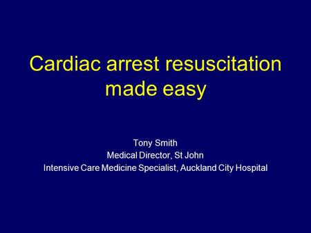 Cardiac arrest resuscitation made easy