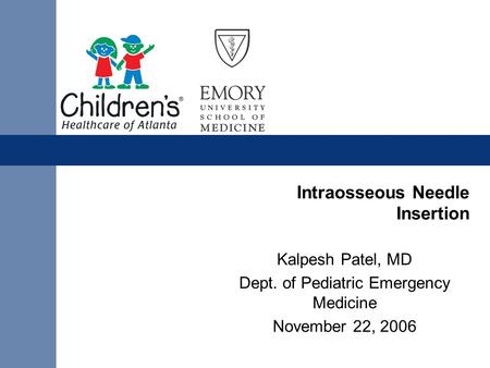 Intraosseous Needle Insertion