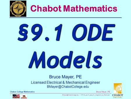 MTH16_Lec-01_sec_6-1_Integration_by_Parts.pptx 1 Bruce Mayer, PE Chabot College Mathematics Bruce Mayer, PE Licensed Electrical.