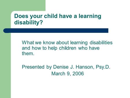 Does your child have a learning disability?