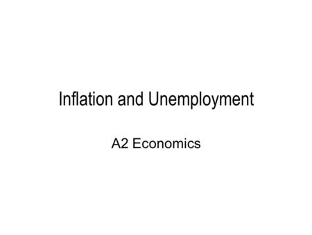 Inflation and Unemployment