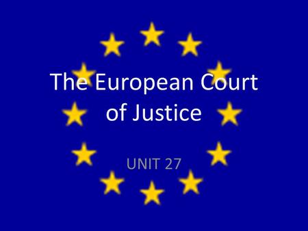 The European Court of Justice