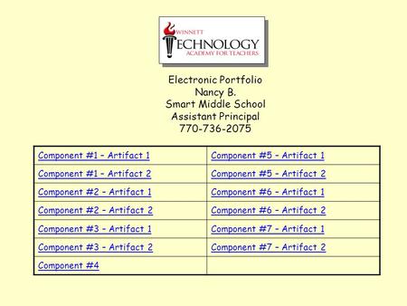 Component #1 – Artifact 1Component #5 – Artifact 1 Component #1 – Artifact 2Component #5 – Artifact 2 Component #2 – Artifact 1Component #6 – Artifact.