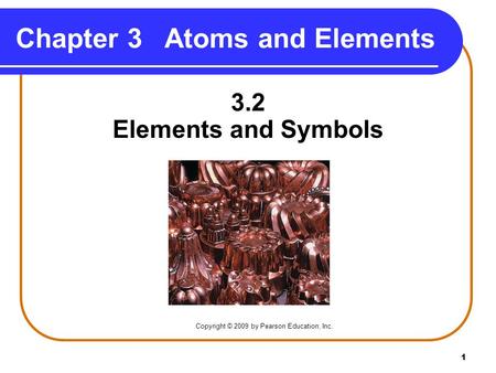 Chapter 3 Atoms and Elements