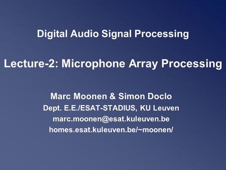 Digital Audio Signal Processing Lecture-2: Microphone Array Processing