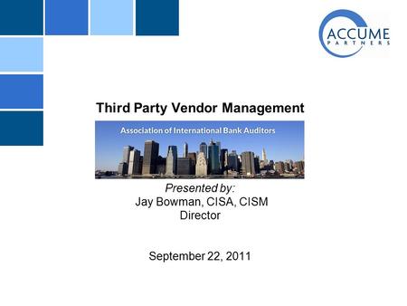 Vendor Management Frequent regulatory findings: