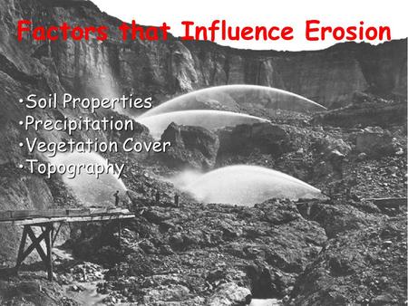 Factors that Influence Erosion