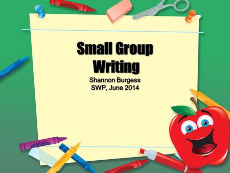 What does small group writing instruction look like in your classroom?