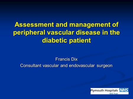 Francis Dix Consultant vascular and endovascular surgeon