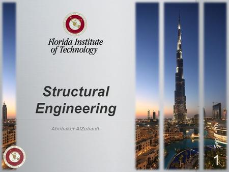 Abubaker AlZubaidi Sep-7-10 1. Structural Structural engineering is a field of engineering dealing with the analysis and design of structures that support.