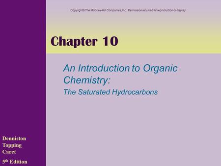 An Introduction to Organic Chemistry: The Saturated Hydrocarbons