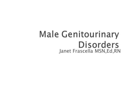 Male Genitourinary Disorders