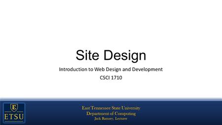 Introduction to Web Design and Development CSCI 1710