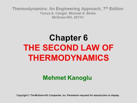 Chapter 6 THE SECOND LAW OF THERMODYNAMICS