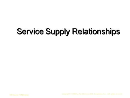 Service Supply Relationships