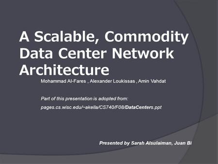 A Scalable, Commodity Data Center Network Architecture