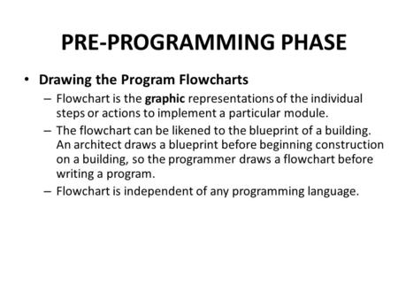 PRE-PROGRAMMING PHASE