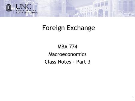 MBA 774 Macroeconomics Class Notes - Part 3