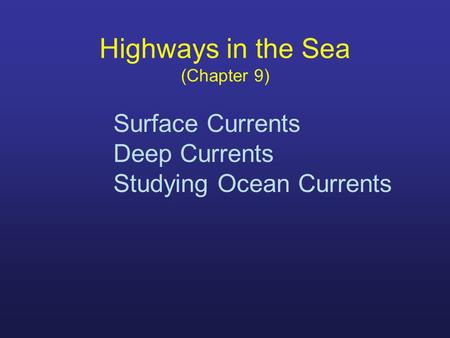 Highways in the Sea (Chapter 9)