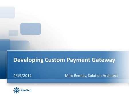 Developing Custom Payment Gateway