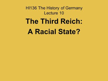 HI136 The History of Germany Lecture 10