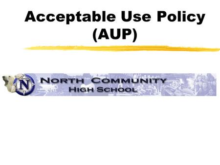 Acceptable Use Policy (AUP)