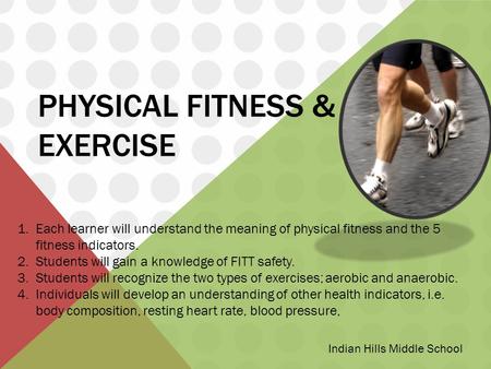 Physical Fitness & Exercise