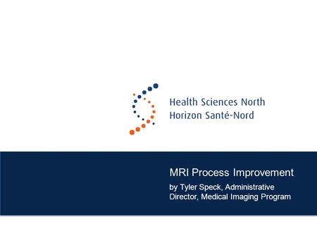 MRI Process Improvement