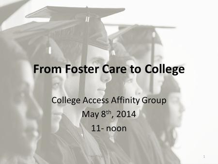 From Foster Care to College