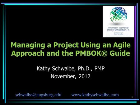 Managing a Project Using an Agile Approach and the PMBOK® Guide