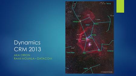 Dynamics CRM 2013 AKA ORION RAMI MOUNLA – DATACOM.