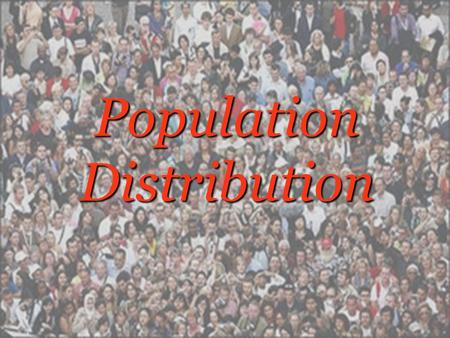 Population Distribution