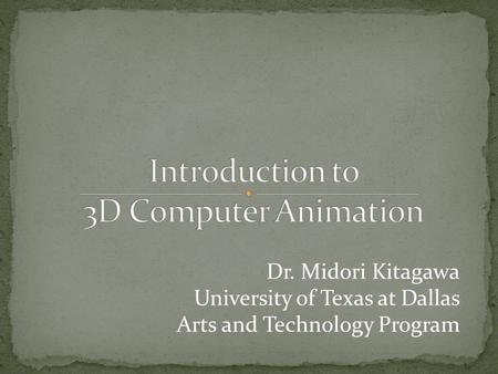 Introduction to 3D Computer Animation